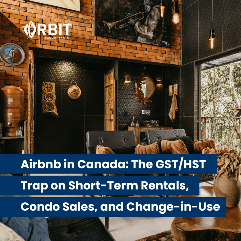 Airbnb-in-Canada-The-GST_HST-Trap-on-Short-Term-Rentals-Condo-Sales-and-Change-in-Use – 800×800